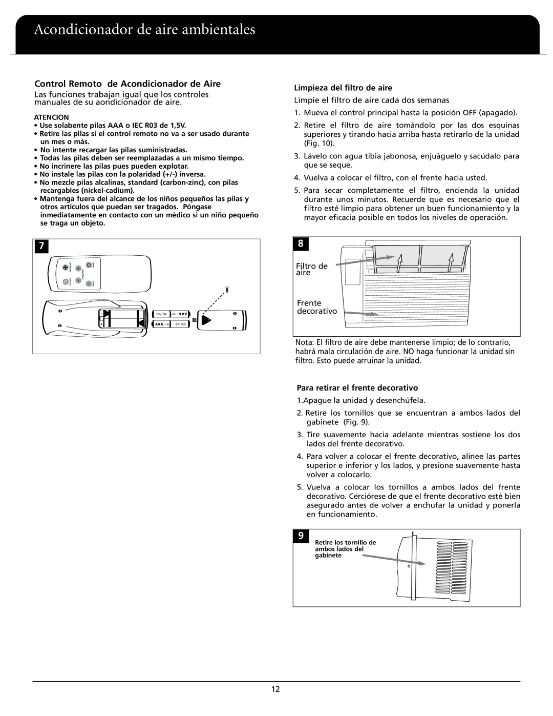 Fedders A6X05F2D Control Remoto de Acondicionador de Aire, Limpieza del ﬁltro de aire, Para retirar el frente decorativo 