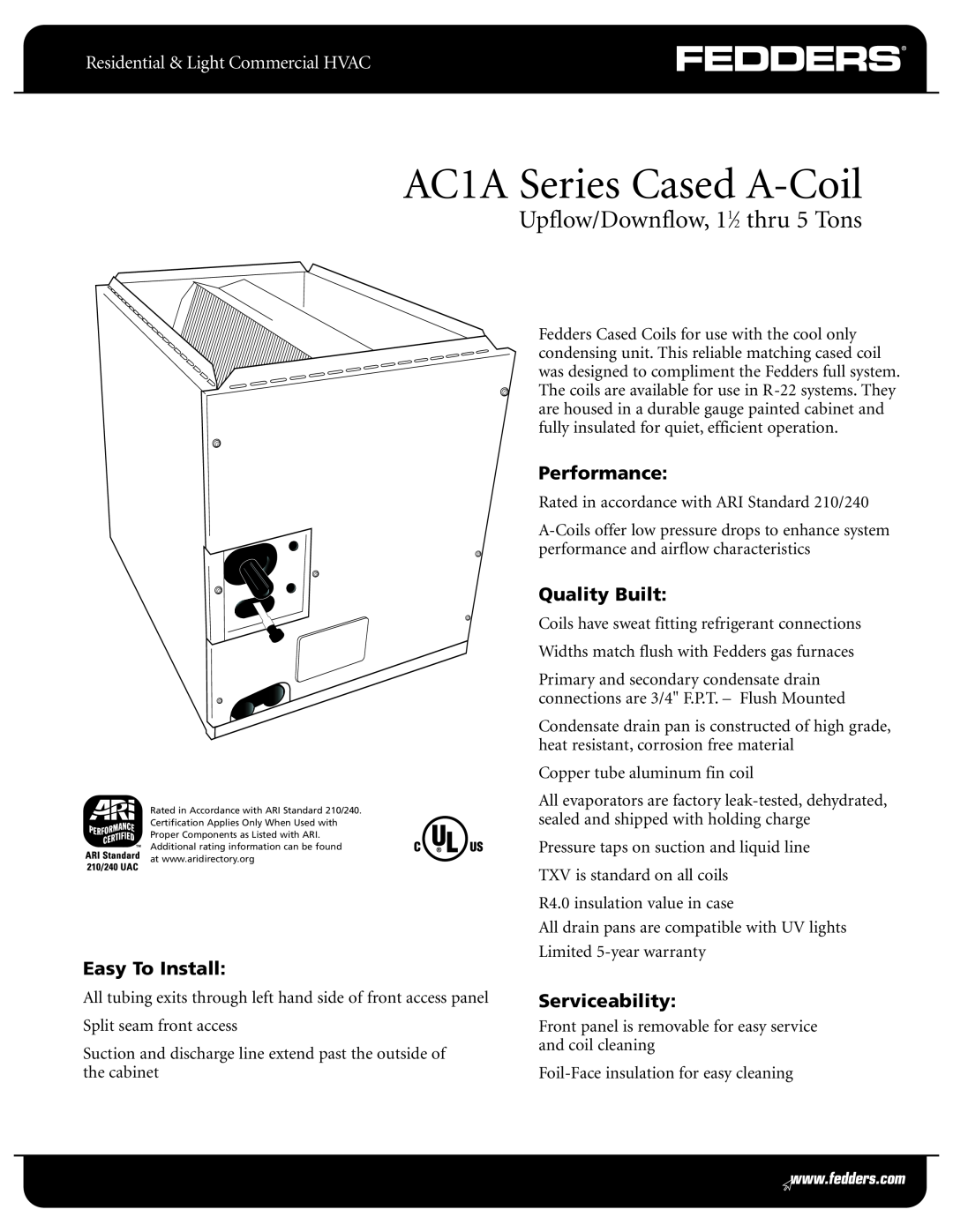Fedders warranty AC1A Series Cased A-Coil, Upflow/Downflow, 11⁄2 thru 5 Tons, Residential & Light Commercial HVAC 