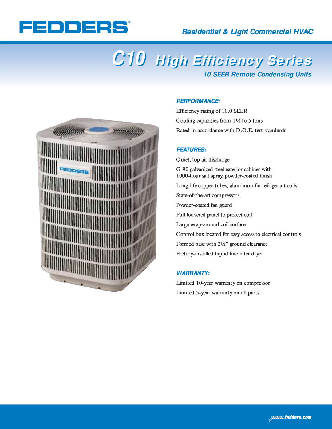 Fedders warranty C10 High Efficiency Series, Residential & Light Commercial HVAC, SEER Remote Condensing Units 