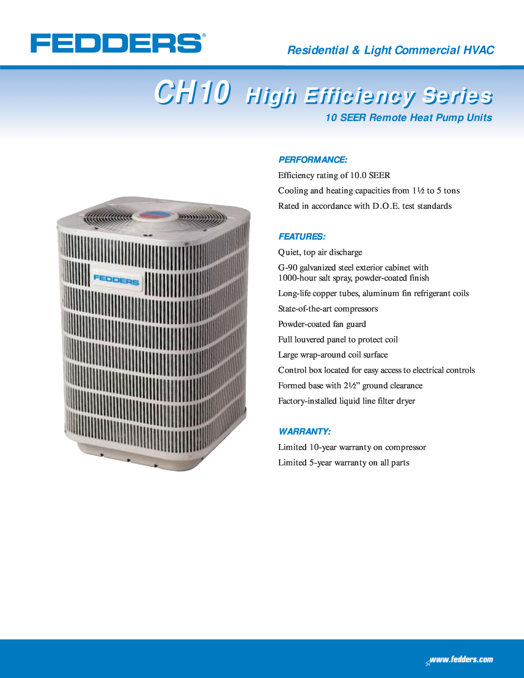 Fedders CH1060CBD4VF warranty CH10 High Efficiency Series, Residential & Light Commercial HVAC, Performance, Features 