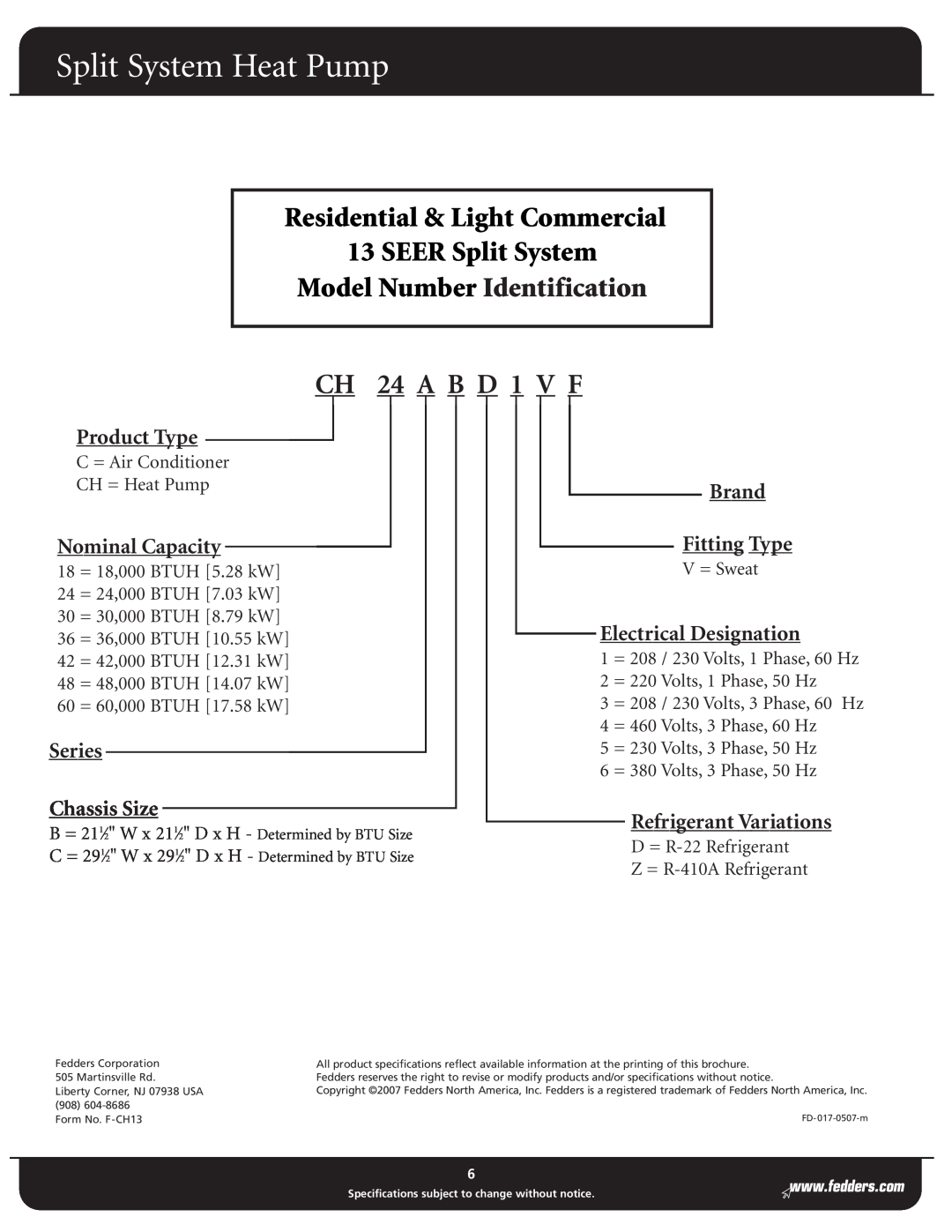 Fedders CH60ACZ1VF Split System Heat Pump, Residential & Light Commercial, SEER Split System Model Number Identification 