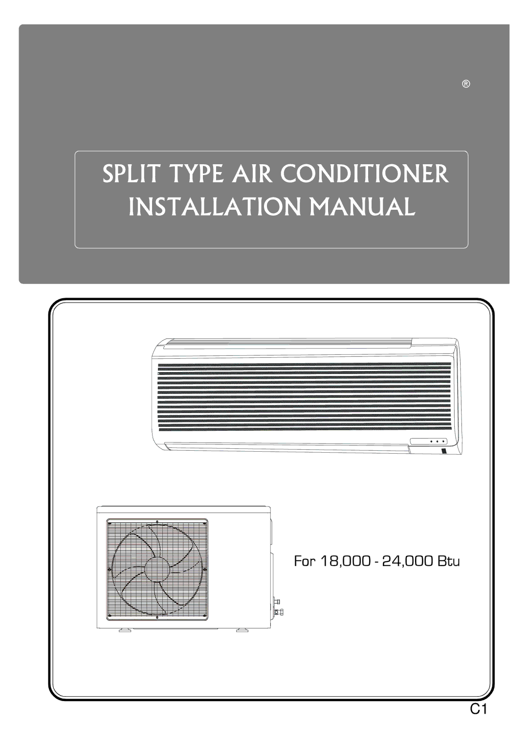 Fedders R407C service manual Split Type AIR Conditioner Installation Manual 