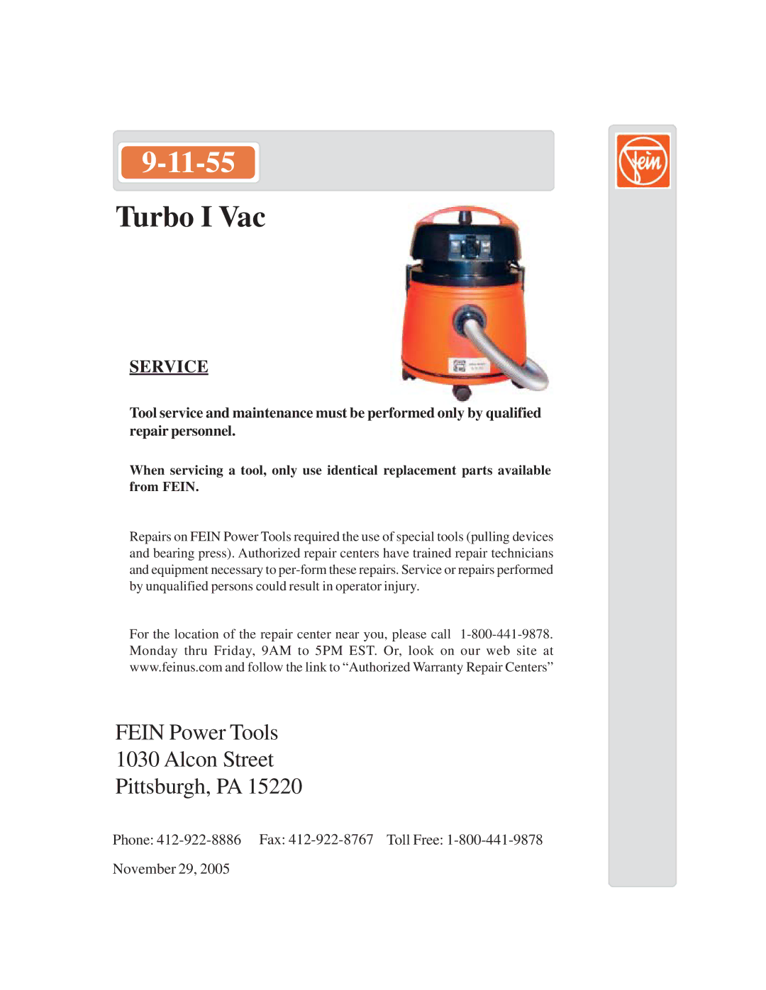 FEIN Power Tools 9-11-55 warranty Turbo I Vac, Fein Power Tools Alcon Street Pittsburgh, PA, Service 