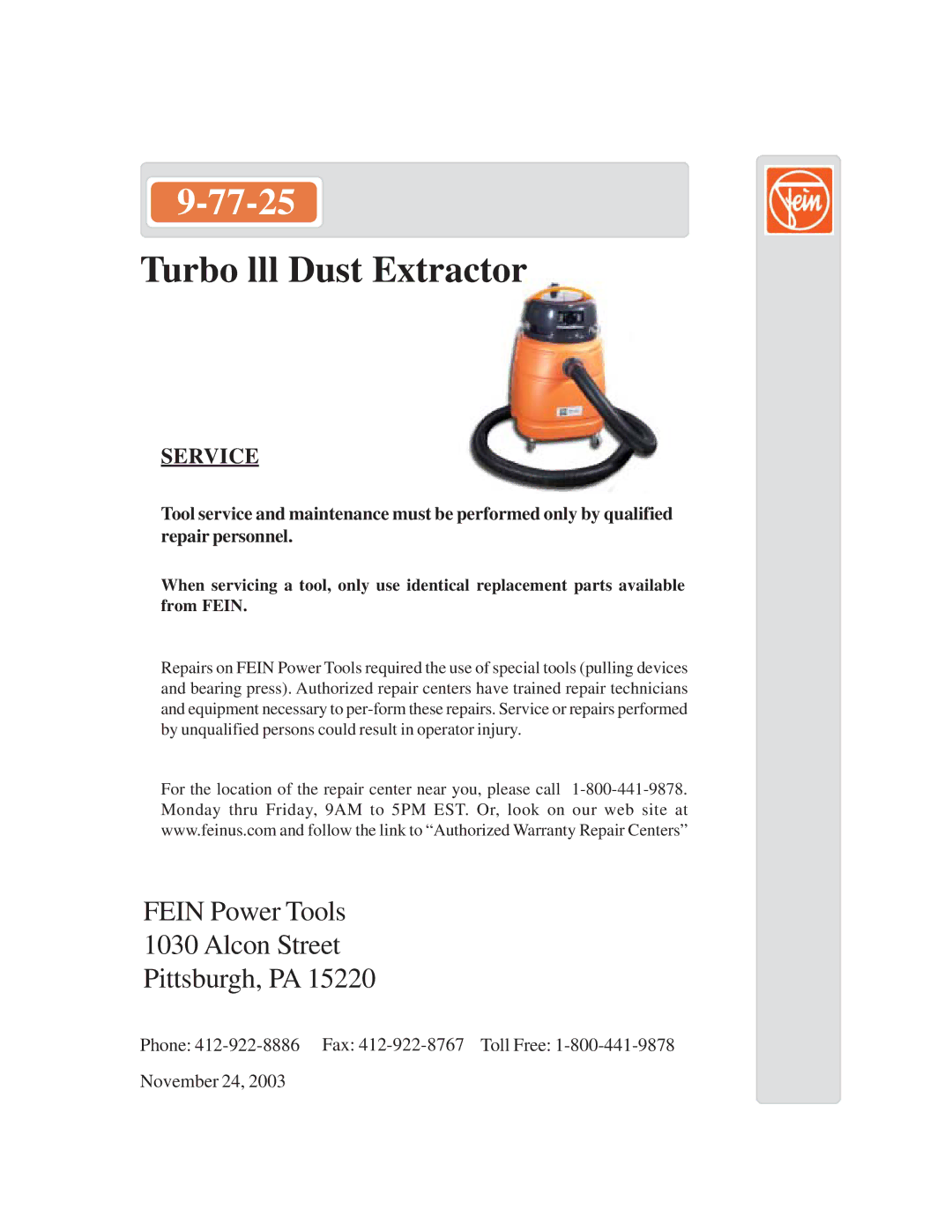 FEIN Power Tools 9-77-25 warranty Turbo lll Dust Extractor, Fein Power Tools Alcon Street Pittsburgh, PA, Service 