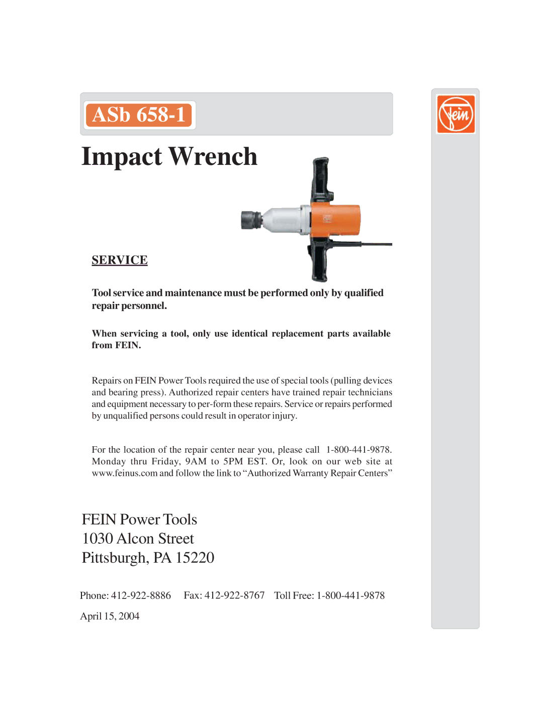 FEIN Power Tools ASB 658-1 warranty Impact Wrench, Fein Power Tools Alcon Street Pittsburgh, PA, Service 