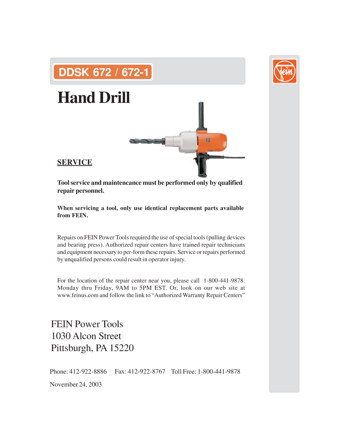 FEIN Power Tools DDSK 672-1 warranty Hand Drill 