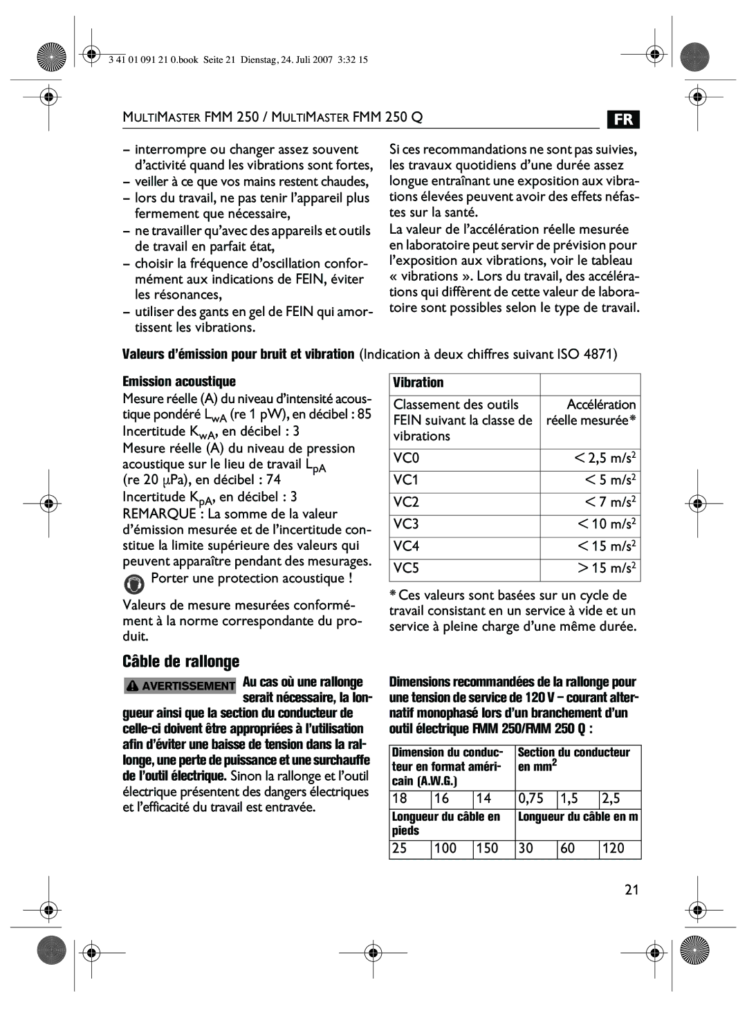 FEIN Power Tools FMM 250Q manual Câble de rallonge, Re 20 µPa, en décibel Incertitude KpA, en décibel, Vibrations 