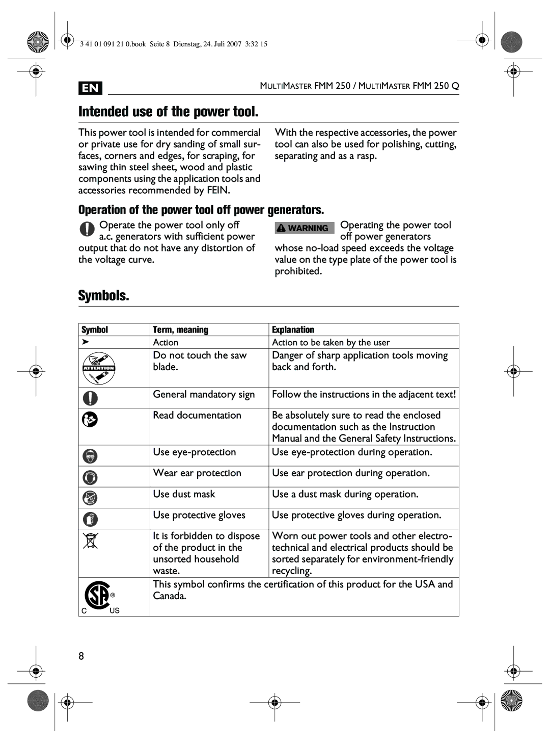 FEIN Power Tools FMM 250 manual Intended use of the power tool, Symbols, Operation of the power tool off power generators 