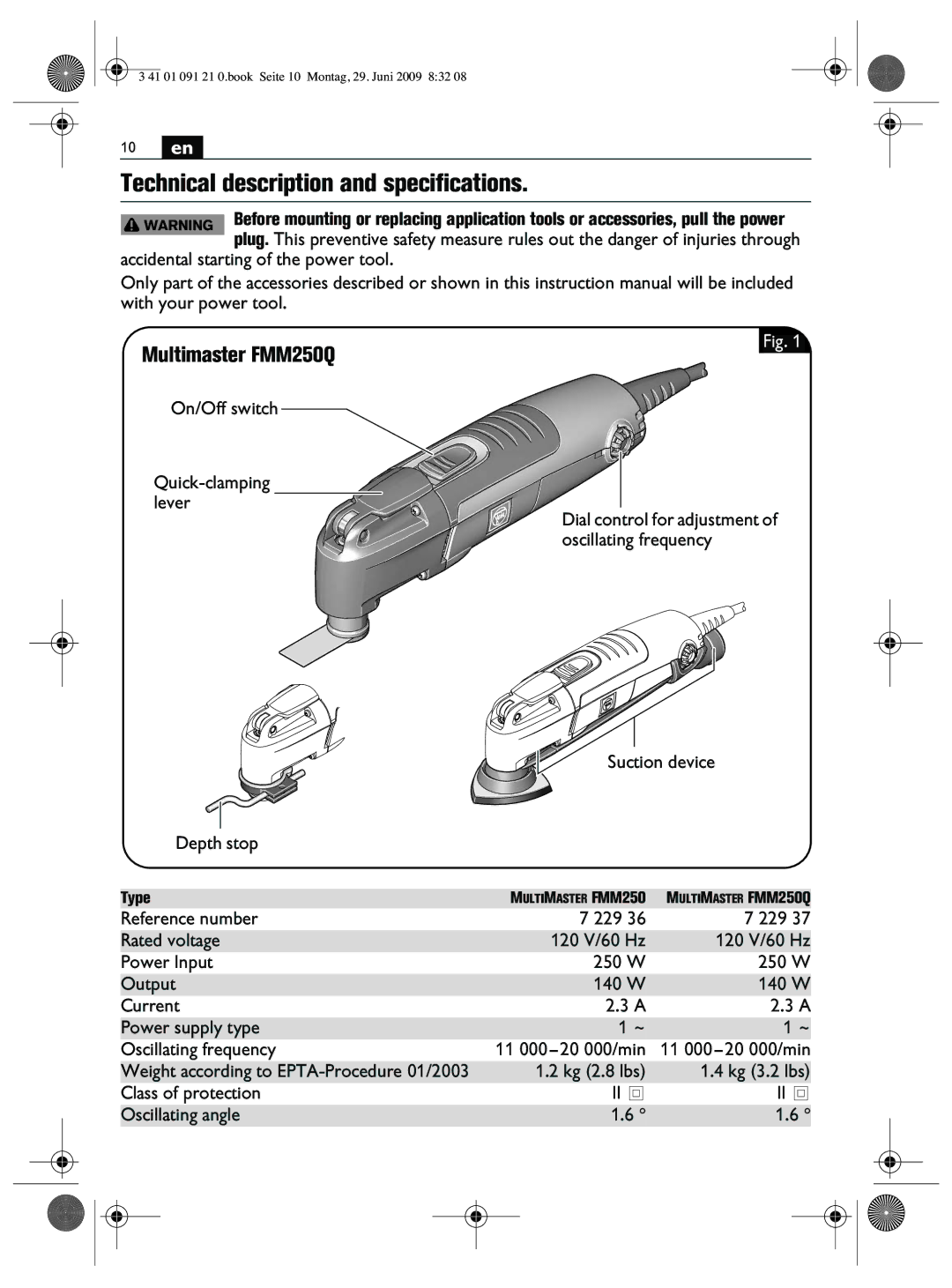 FEIN Power Tools Technical description and specifications, Multimaster FMM250Q, Accidental starting of the power tool 