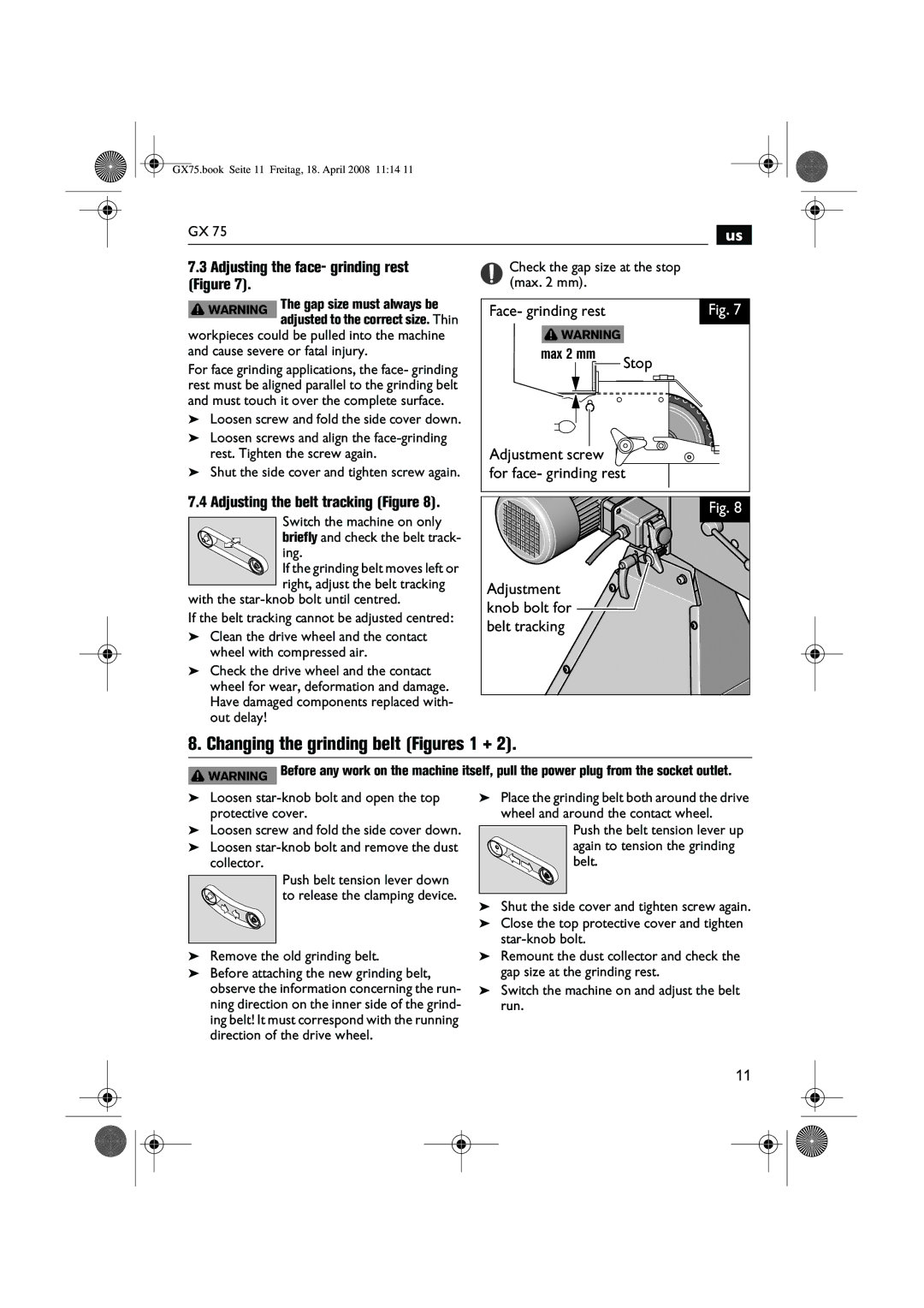 FEIN Power Tools GRIT GX 75 manual Changing the grinding belt Figures 1 +, Adjusting the face- grinding rest Figure 