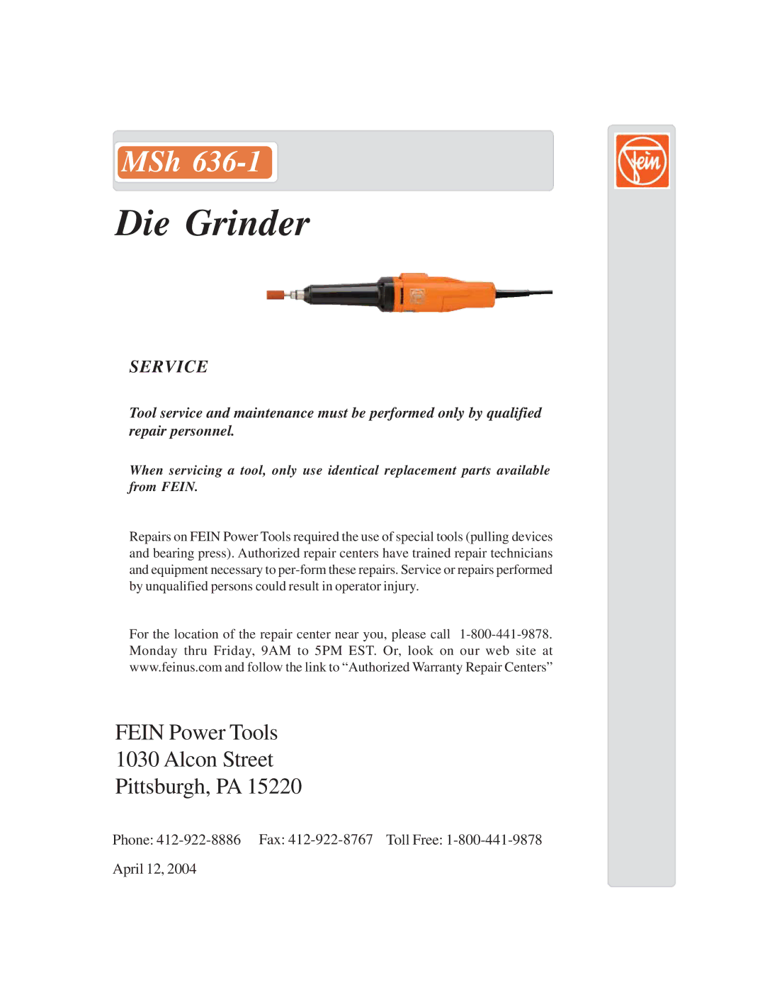 FEIN Power Tools MSh 636-1 warranty Die Grinder, Fein Power Tools Alcon Street Pittsburgh, PA, Service 