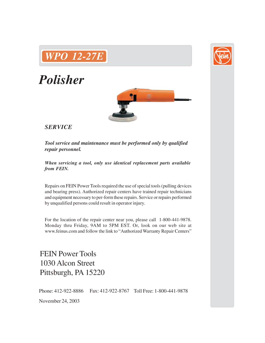 FEIN Power Tools WPO 12-27E warranty Polisher, Fein Power Tools Alcon Street Pittsburgh, PA, Service 