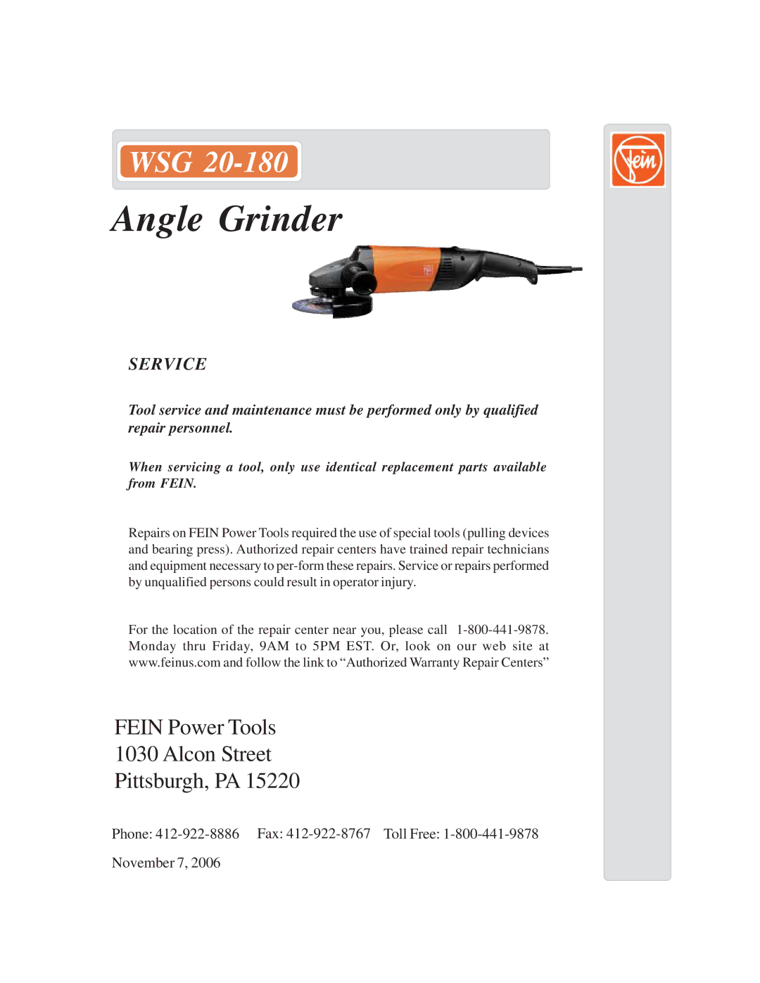 FEIN Power Tools WSG 20-180 warranty Angle Grinder, Fein Power Tools Alcon Street Pittsburgh, PA, Service 