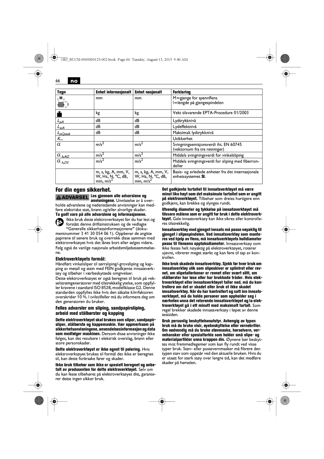 FEIN Power Tools WSG15-70LNOX/N09 manual 66 no, For din egen sikkerhet, Elektroverktøyets formål 