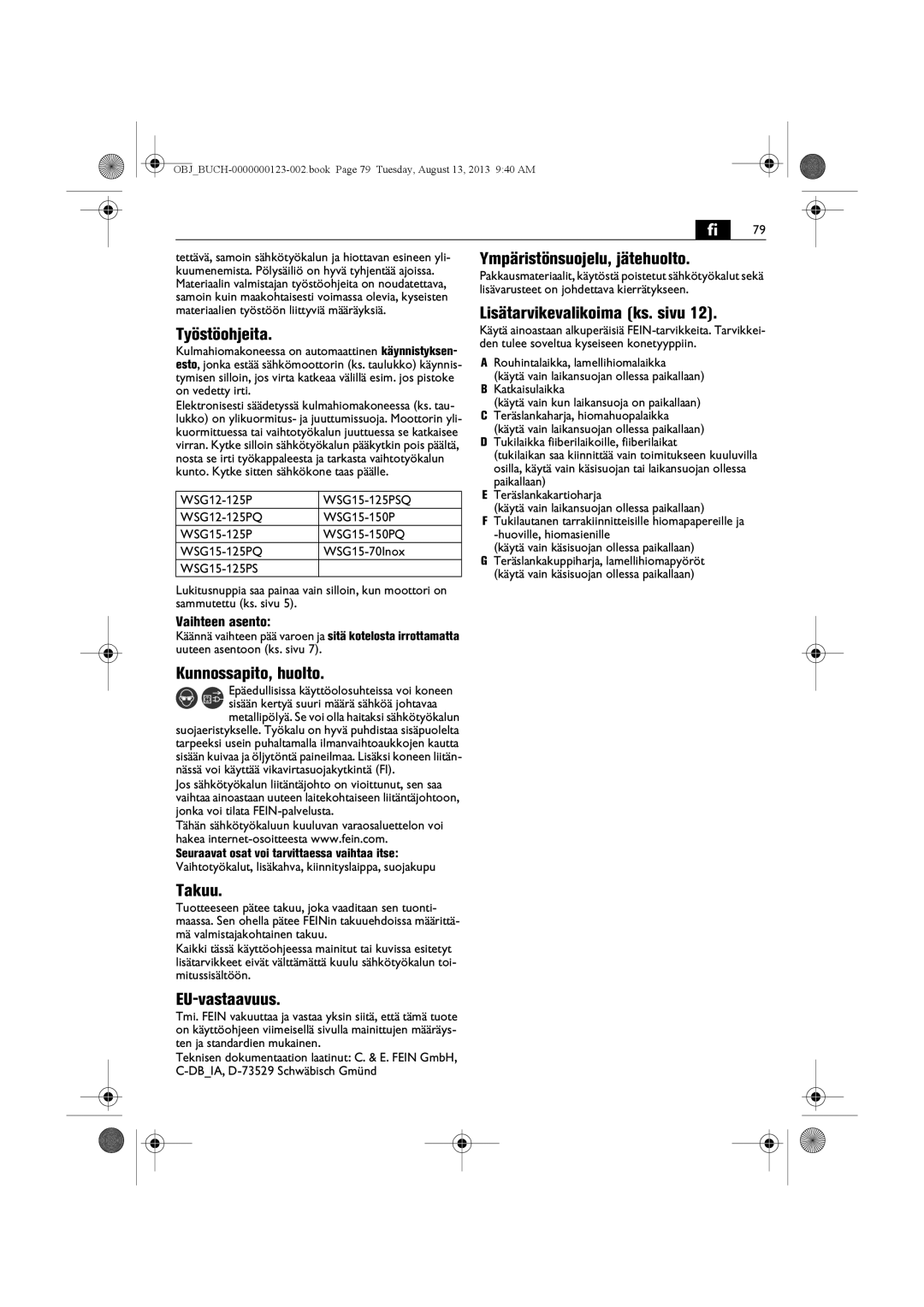 FEIN Power Tools WSG15-70LNOX/N09 Ympäristönsuojelu, jätehuolto, Työstöohjeita, Kunnossapito, huolto, Takuu, EU-vastaavuus 