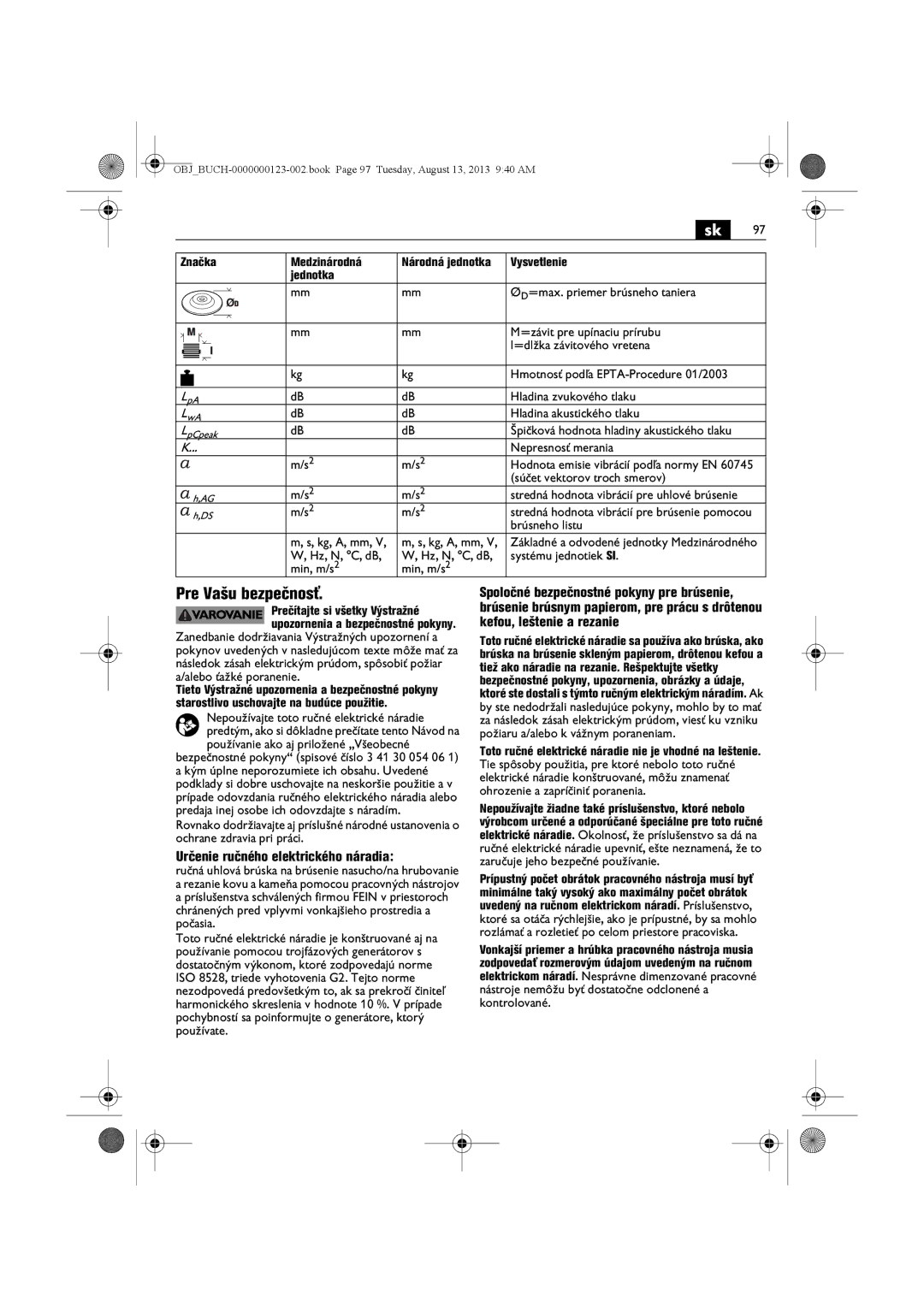 FEIN Power Tools WSG15-70LNOX/N09 manual Pre Vašu bezpečnosť, Určenie ručného elektrického náradia, Značka Medzinárodná 