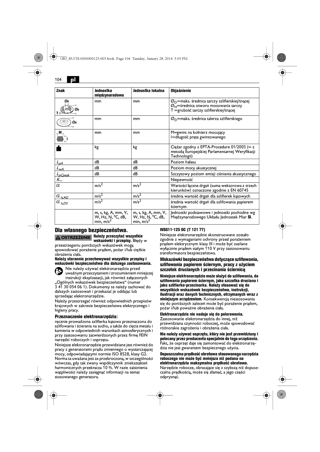 FEIN Power Tools WSG12-125P/N09, WSG8-125/N09 manual 104 pl, Dla własnego bezpieczeństwa, Przeznaczenie elektronarzędzia 