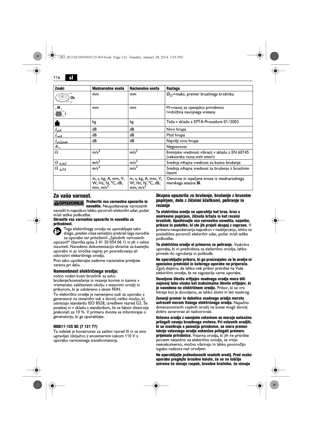 FEIN Power Tools WSG15-125P/N09, WSG8-125/N09, WSG15-125PS/N09 manual 116 sl, Za vašo varnost, Namembnost električnega orodja 