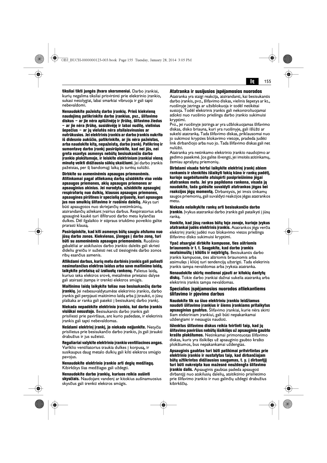 FEIN Power Tools WSG15-125PS/N09, WSG8-125/N09, WSG8-115/N09, WSG15-150P/N09, WSG15-125P/N09 manual Šlifavimo ir pjovimo darbus 