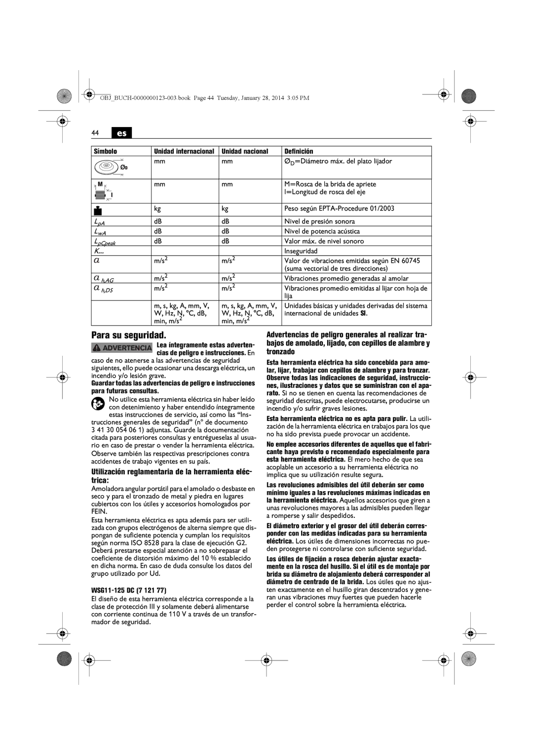 FEIN Power Tools WSG8-115/N09 manual 44 es, Para su seguridad, Utilización reglamentaria de la herramienta eléc- trica 