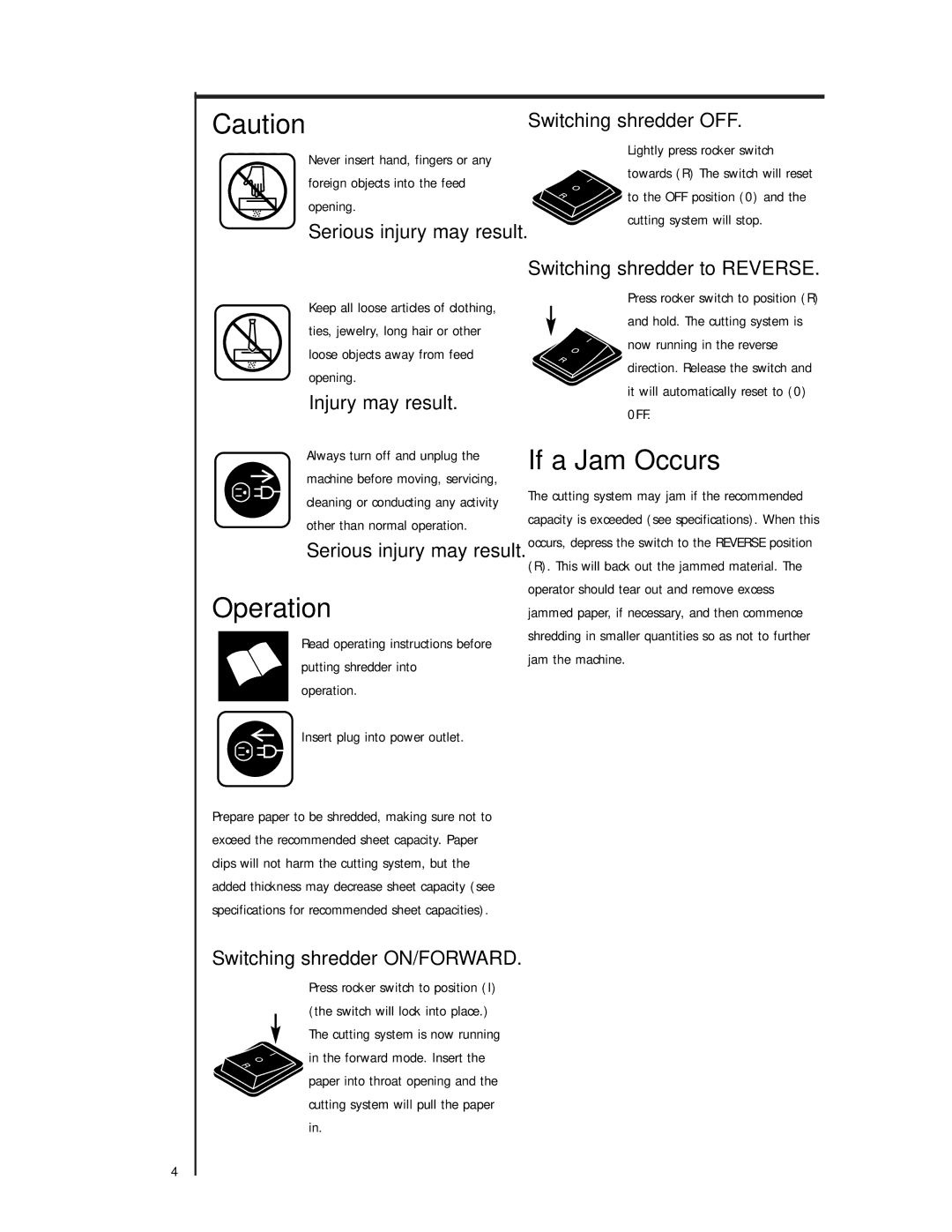 Fellowes 1000, 2000 Operation, If a Jam Occurs, Injury may result, Switching shredder OFF, Switching shredder to Reverse 