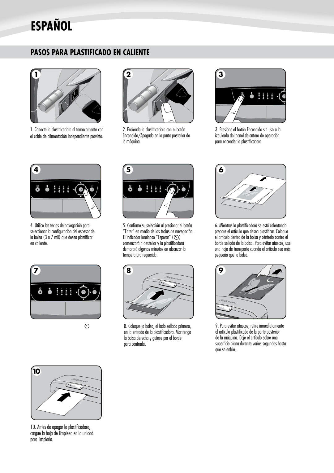 Fellowes 125 manual Pasos Para Plastificado EN Caliente, La máquina, Conecte la plastificadora al tomacorriente con 