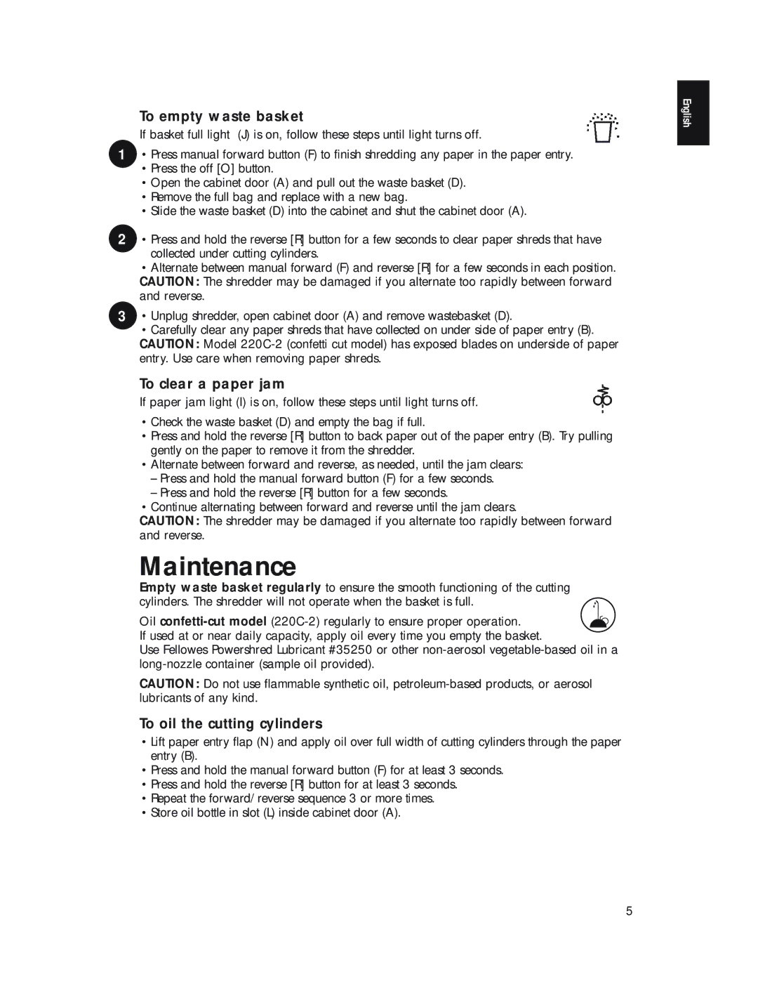 Fellowes 220-2, 220C-2 manual Maintenance, To empty waste basket, To clear a paper jam, To oil the cutting cylinders 