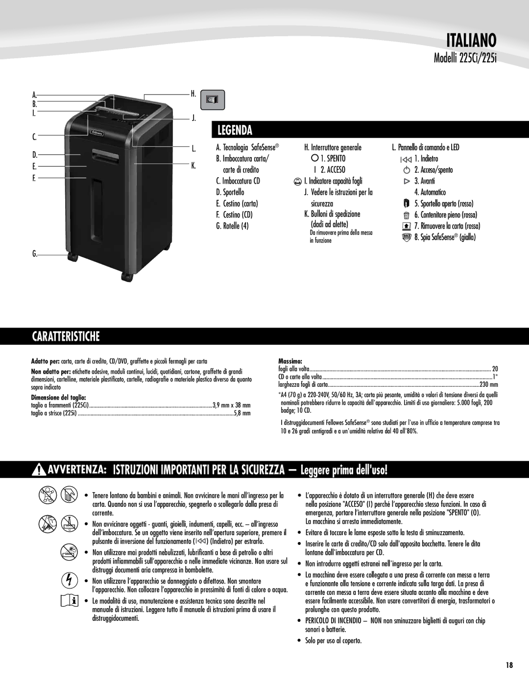 Fellowes manual Italiano, Caratteristiche, Modelli 225Ci/225i, Acceso 