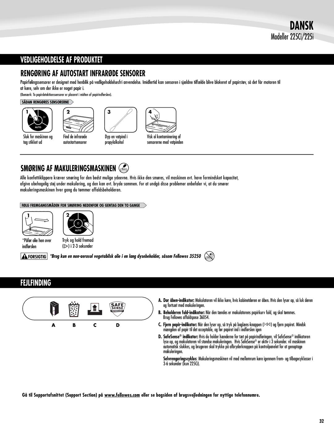 Fellowes 225Ci/225i manual Vedligeholdelse AF Produktet, Rengøring af autostart infrarøde sensorer 