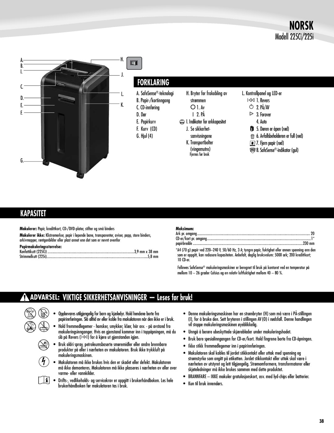 Fellowes 225Ci/225i manual Norsk, Kapasitet, På/Av 