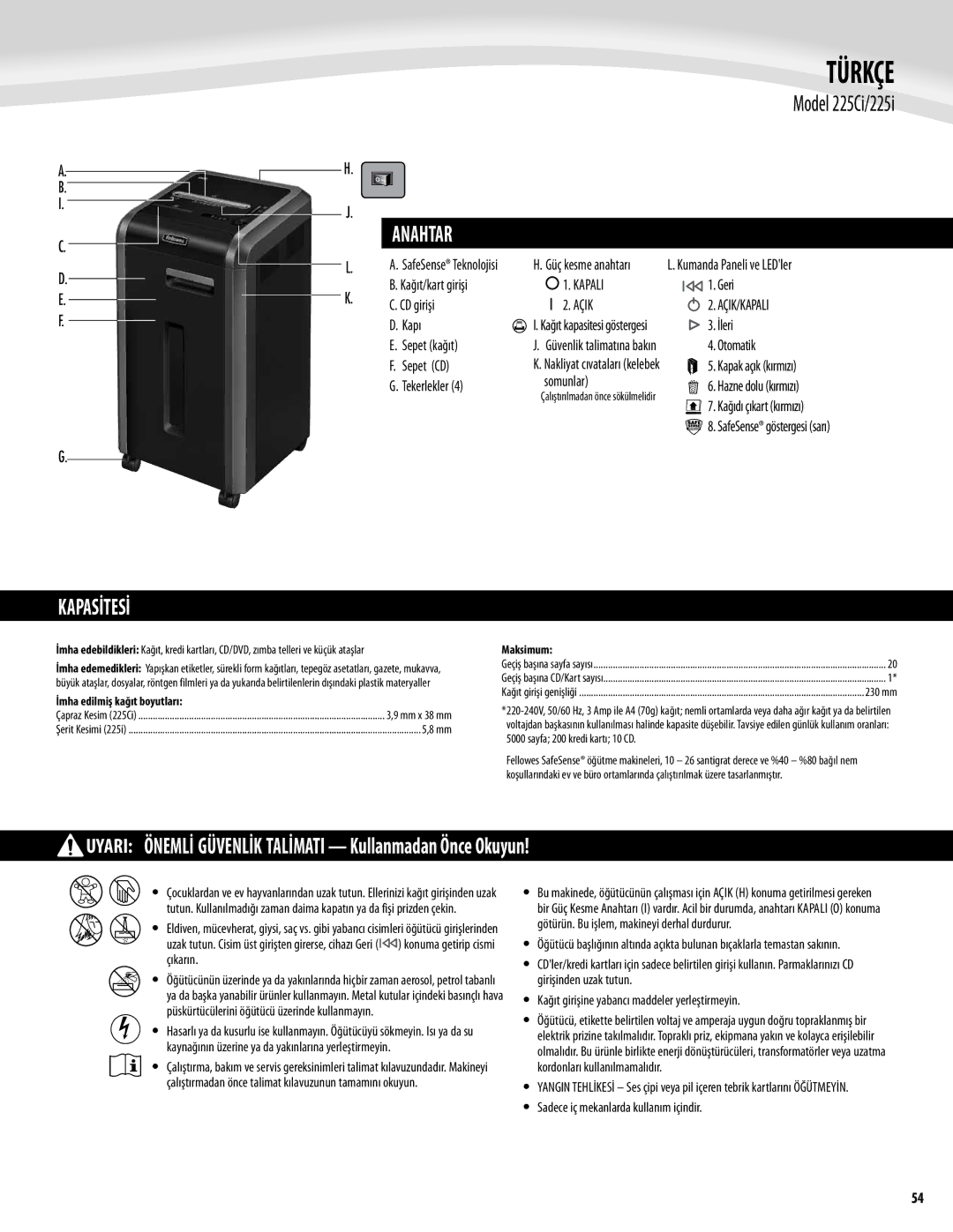 Fellowes 225Ci/225i manual Anahtar, Kapasİtesİ, Uyari ÖNEMLİ GÜVENLİK TALİMATI Kullanmadan Önce Okuyun 