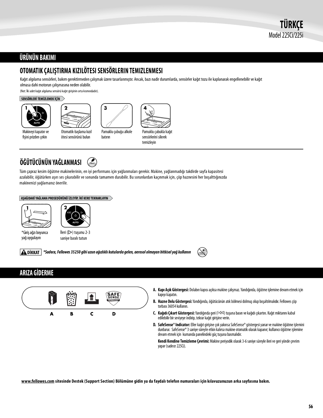 Fellowes 225Ci/225i Türkçe, Ürünün Bakimi, Otomatik Çalıştırma Kızılötesi Sensörlerin Temizlenmesi, Öğütücünün Yağlanmasi 