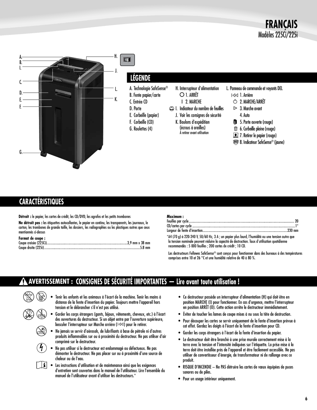 Fellowes 225Ci/225i manual Légende, Caractéristiques, Arrêt, Marche MARCHE/ARRÊT, Boulons d’expédition 