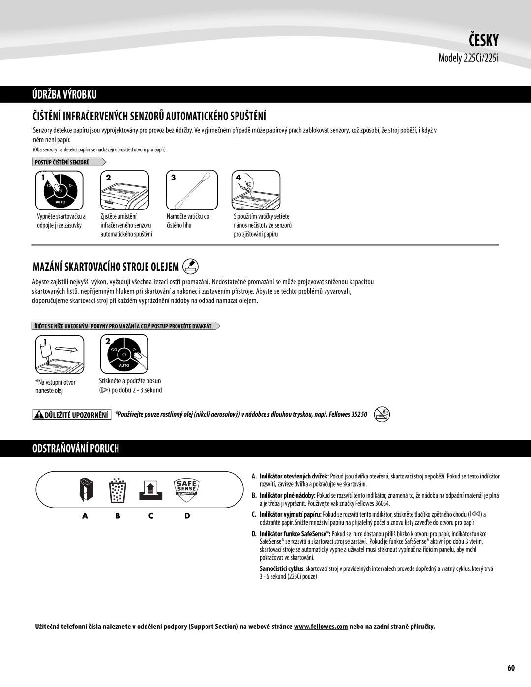 Fellowes 225Ci/225i manual Údržba Výrobku, Čištění infračervených senzorů automatického spuštění 