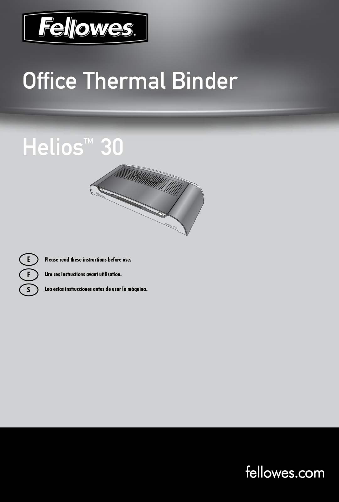 Fellowes 30TM manual Ofce Thermal Binder HeliosTM, E Please read these instructions before use 