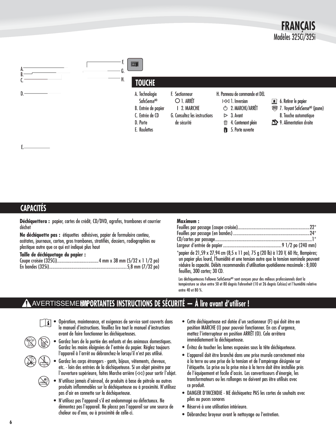 Fellowes 325Ci manual Touche, Capacités 