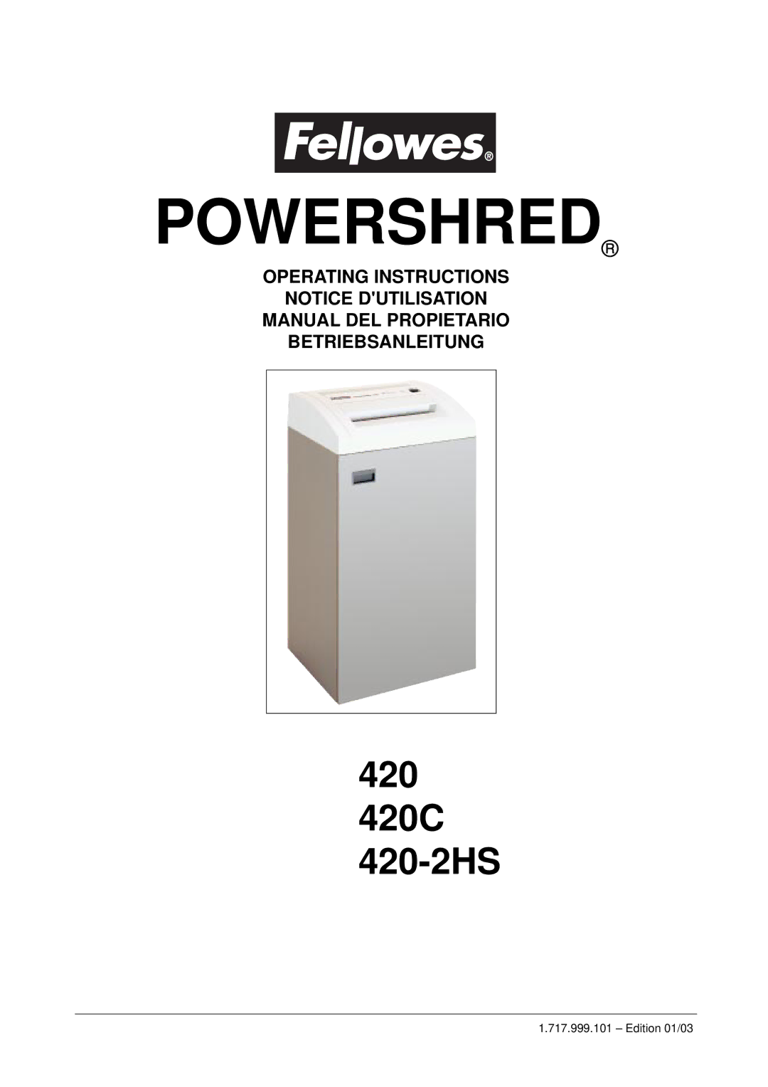 Fellowes 420-2HS, 420C manual Powershred 