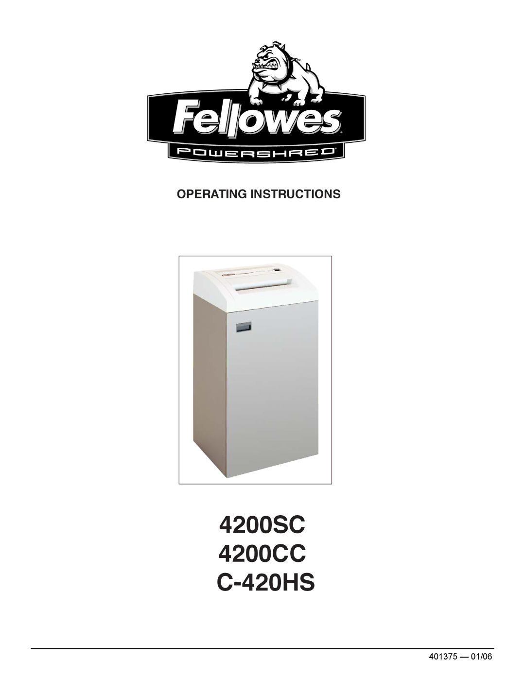 Fellowes operating instructions 4200SC 4200CC C-420HS 