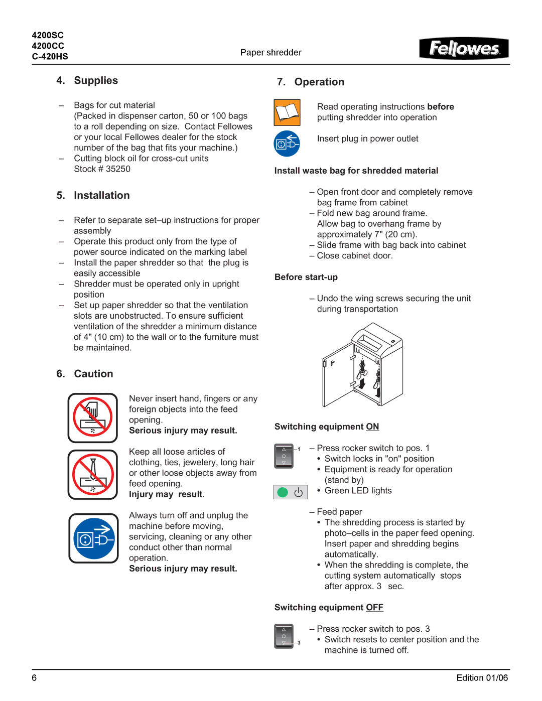 Fellowes 4200CC, 4200SC operating instructions Supplies, Installation, Operation 