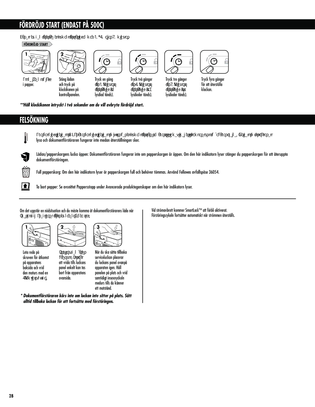 Fellowes 300C manual Fördröjd Start Endast PÅ 500C, Felsökning 