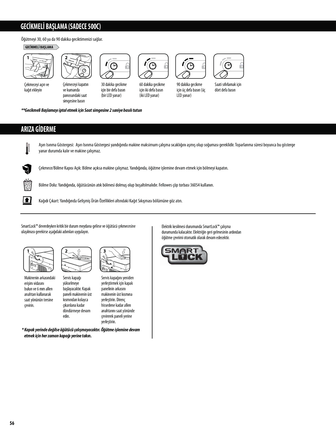 Fellowes 300C manual Gecİkmelİ Başlama Sadece 500C, Ariza Gİderme 