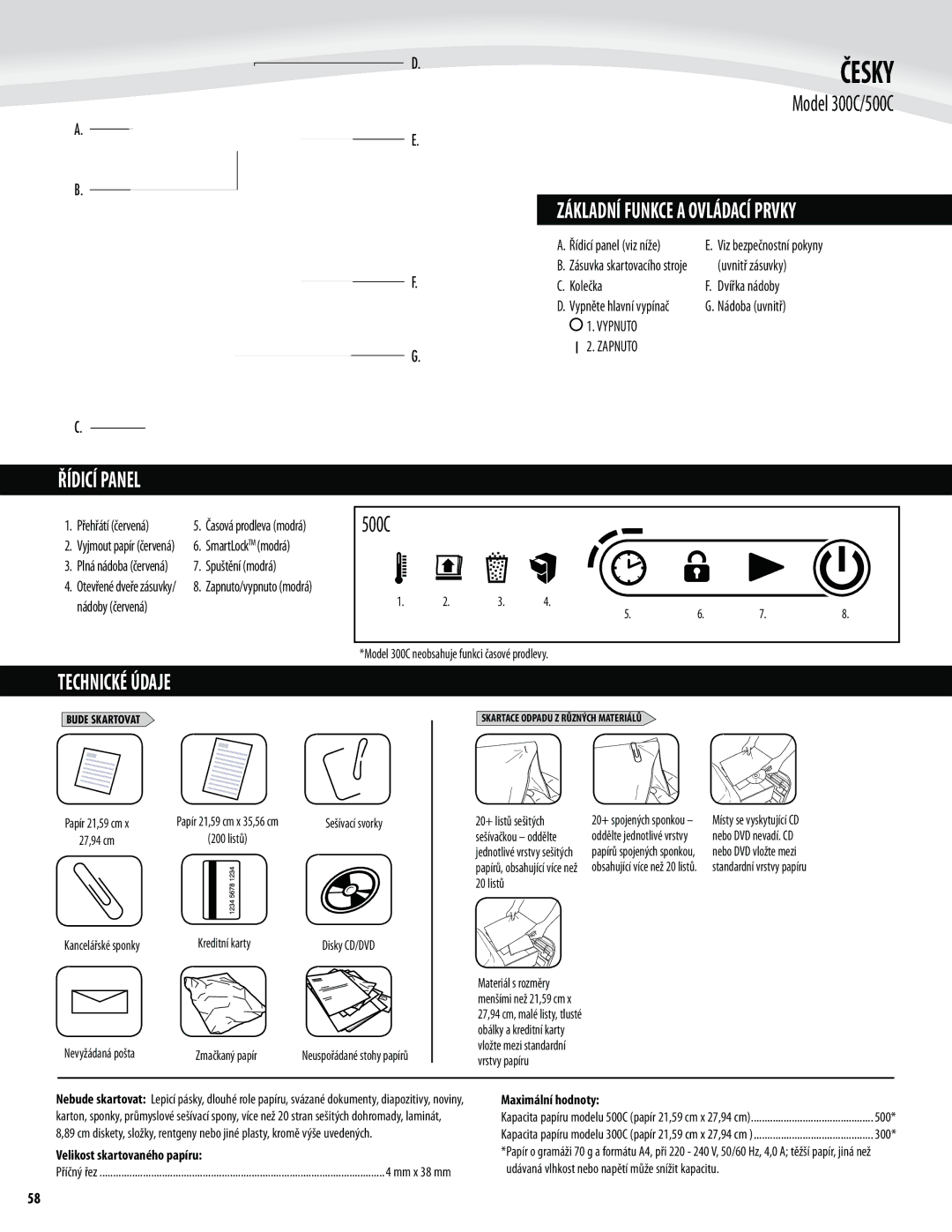 Fellowes 500C, 300C manual Řídicí Panel, Technické Údaje, Velikost skartovaného papíru, Maximální hodnoty 