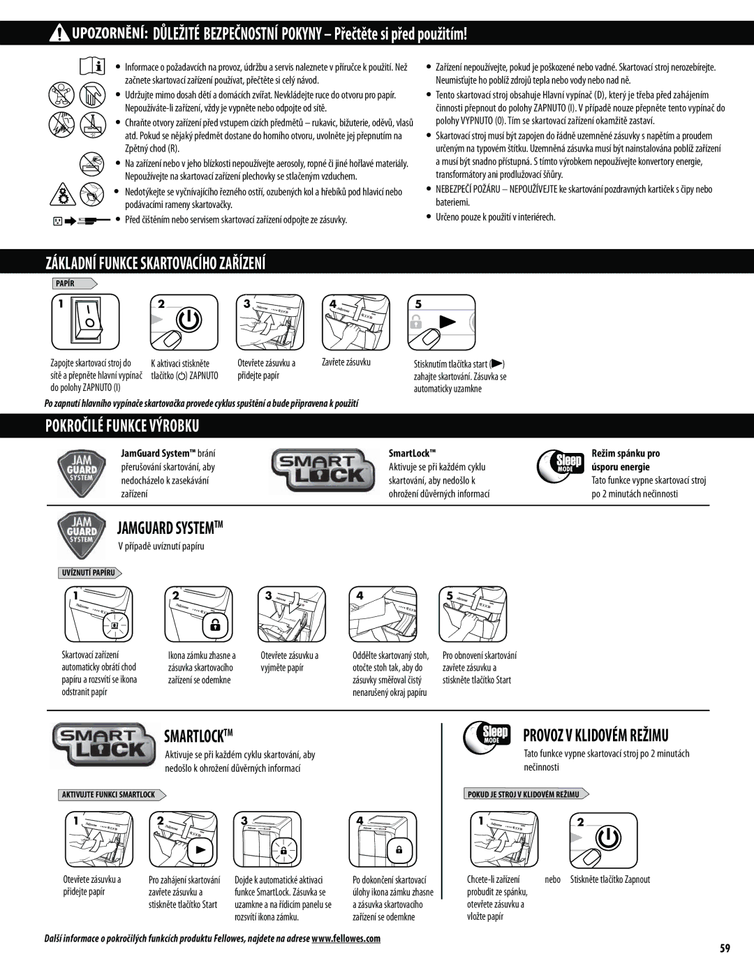 Fellowes 300C, 500C manual Pokročilé Funkce Výrobku, SmartLock Režim spánku pro, Úsporu energie 