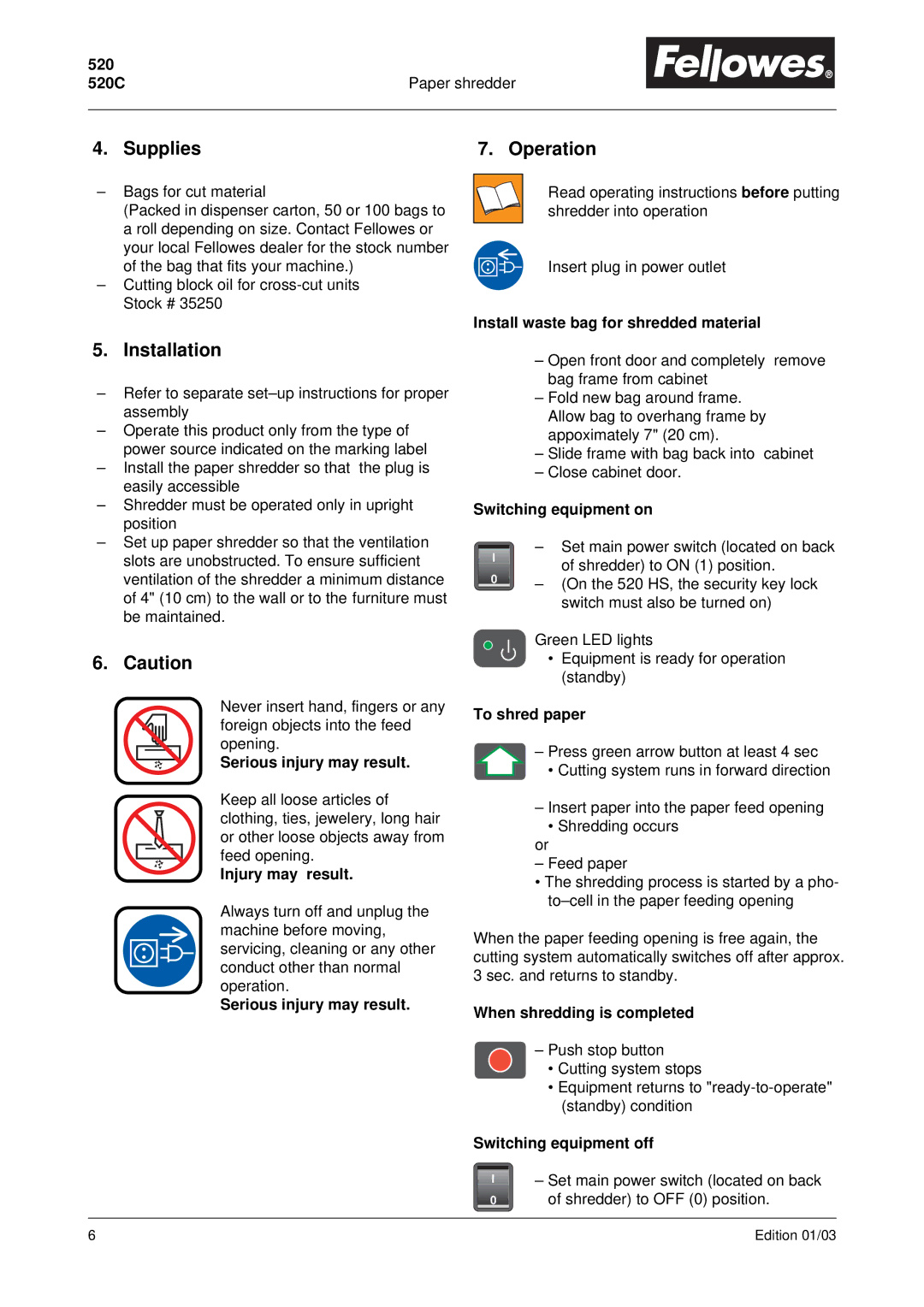 Fellowes 520C manual Supplies Operation, Installation 