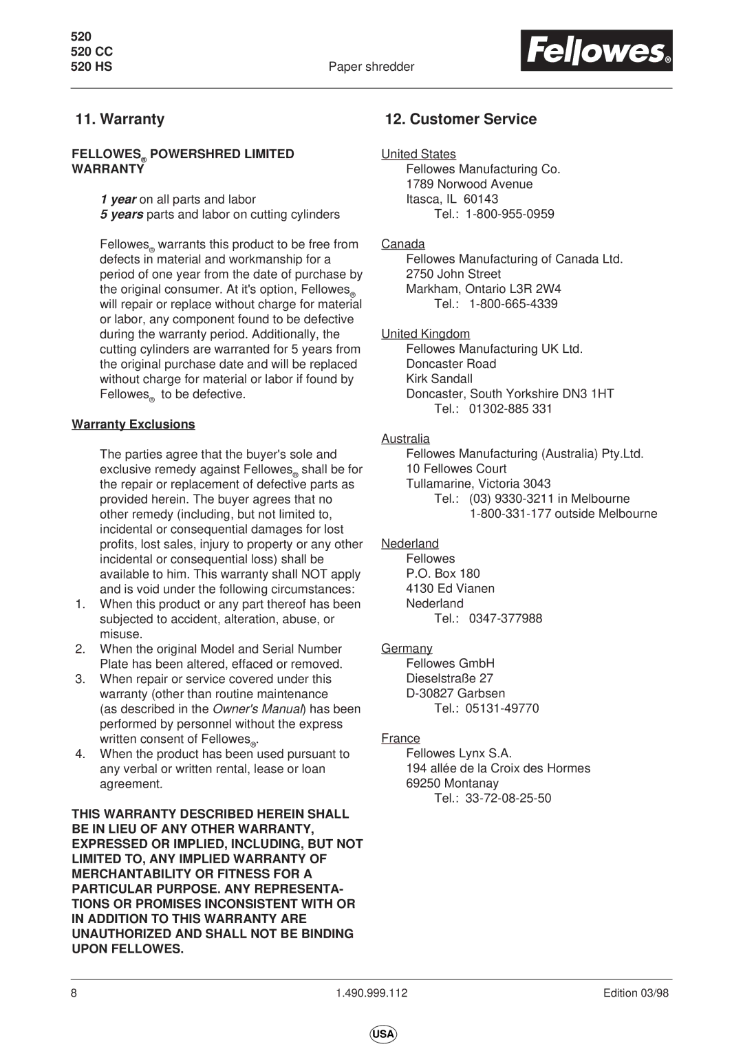 Fellowes 520HS, 520CC operating instructions Warranty Customer Service, Warranty Exclusions 