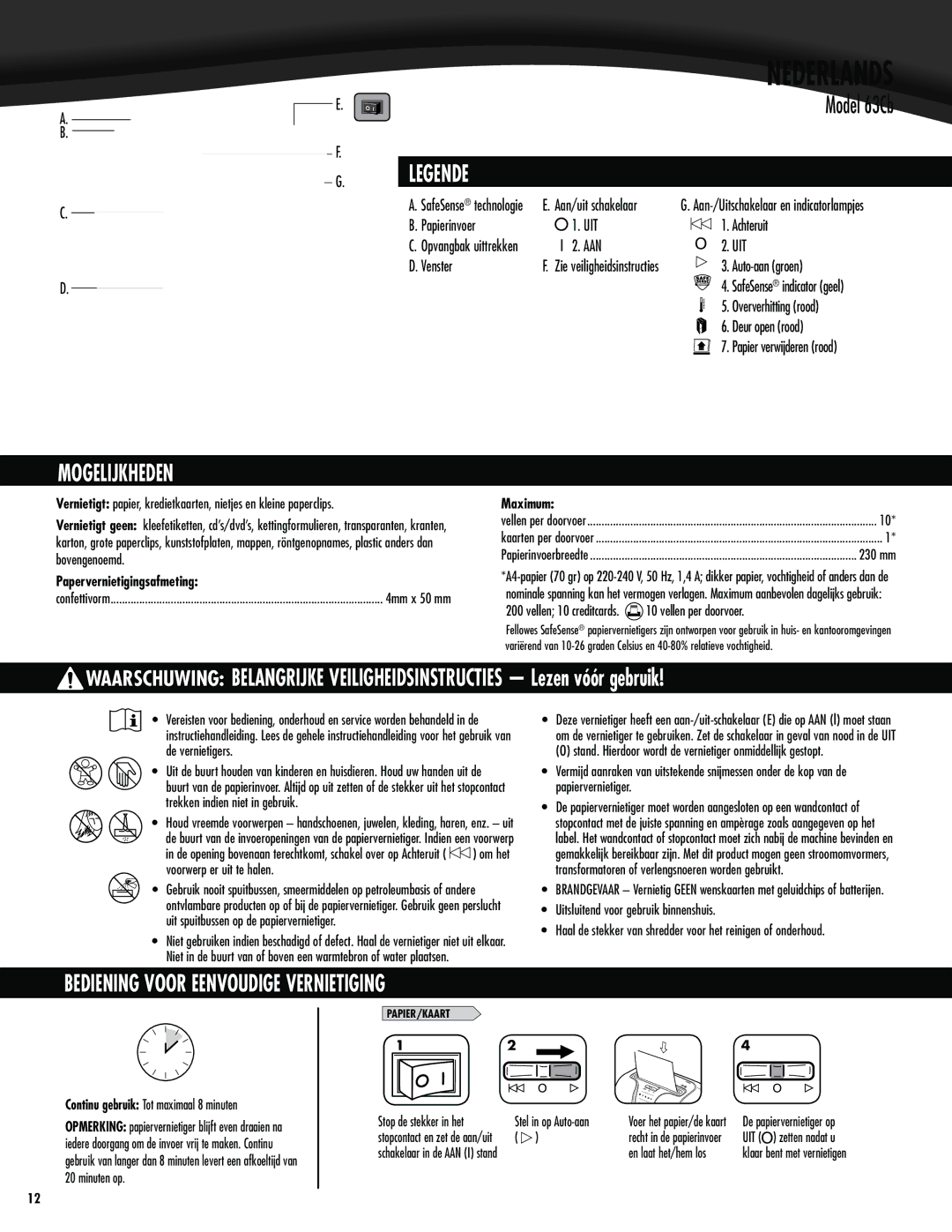 Fellowes 63cb manual Nederlands, Mogelijkheden, Bediening Voor Eenvoudige Vernietiging, 1BQJFSWFSXJKEFSFO Sppe 