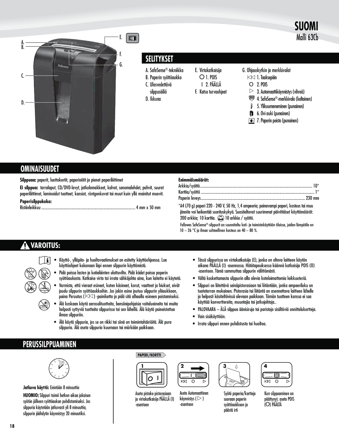 Fellowes 63cb manual Suomi, Malli 63Cb, Ominaisuudet, Perussilppuaminen 