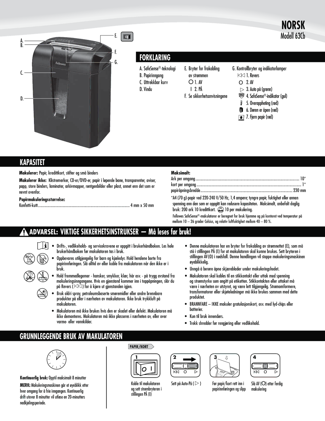 Fellowes 63cb manual Norsk, Forklaring, Kapasitet, Papirmakuleringsstørrelse, Maksimalt 