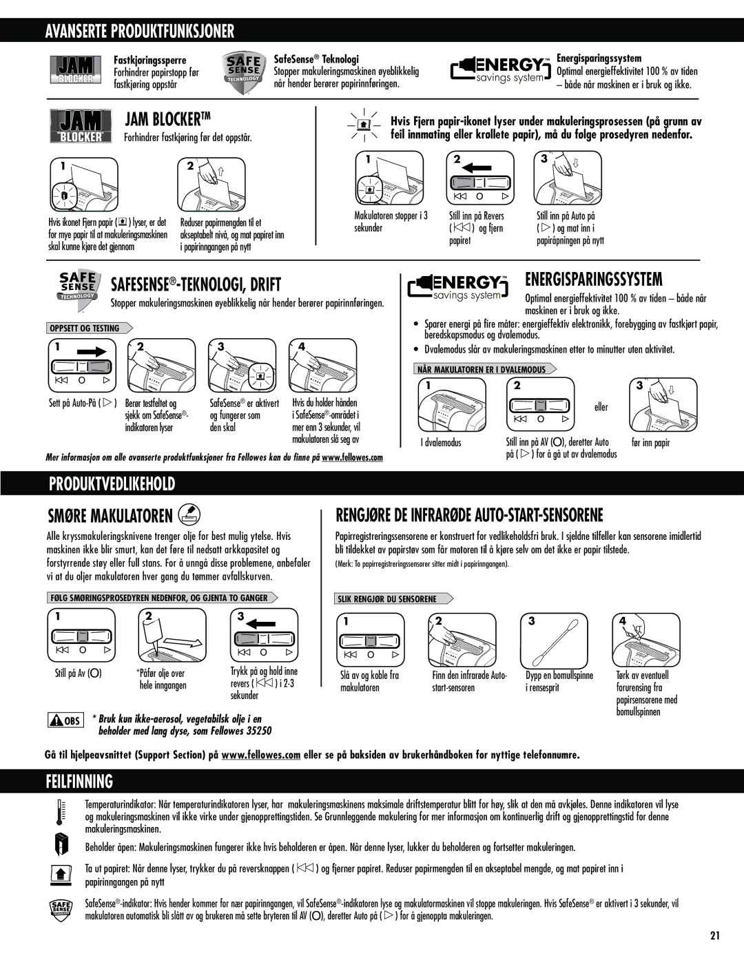 Fellowes 63cb Avanserte Produktfunksjoner, SAFESENSE-TEKNOLOGI, Drift, Produktvedlikehold, Smøre Makulatoren, Feilfinning 