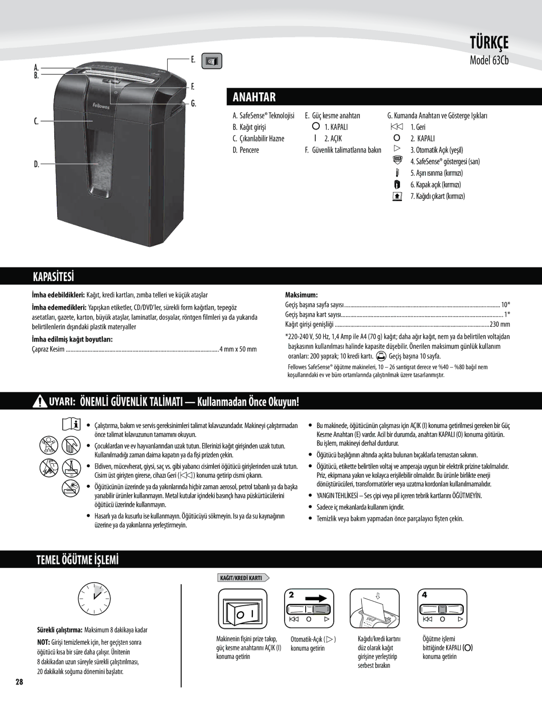 Fellowes 63cb manual Anahtar, Kapasİtesİ, Temel Öğütme İşlemİ, Açik Kapali 